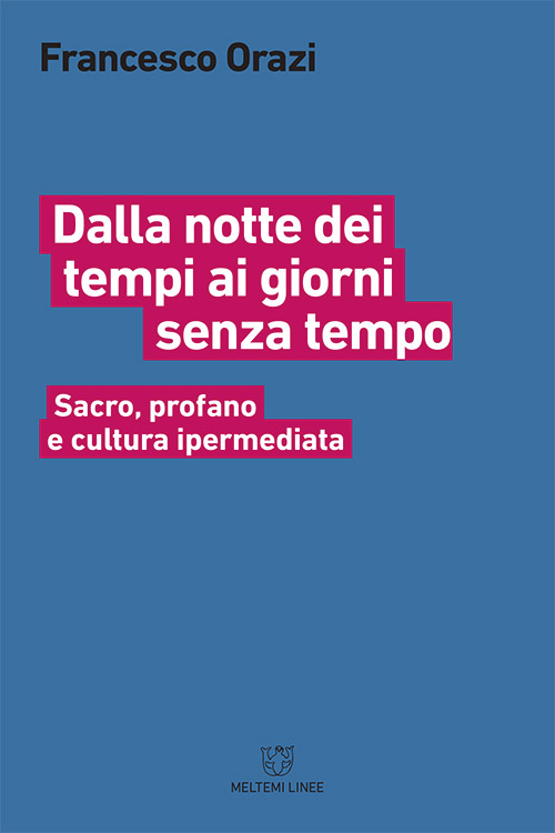 Copertina: Dalla notte dei tempi ai giorni senza tempo